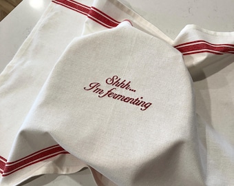 Shhh… Estoy fermentando pan de masa madre. Toalla bordada, fermentación en bloque, funda para banneton, regalos de masa madre.