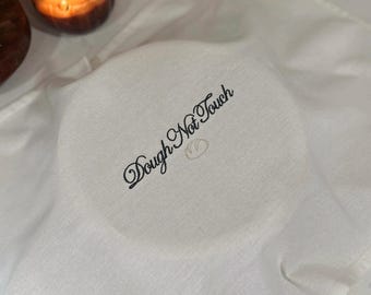 Dough Not Touch Sourdough Towel | 100% Cotton Embroidered Kitchen Tea Towel