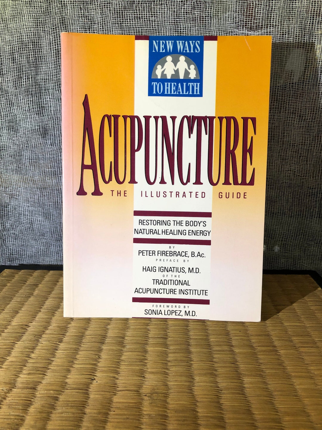 Acupuncture the Illustrated Guiderestoring the Body's Natural Healing