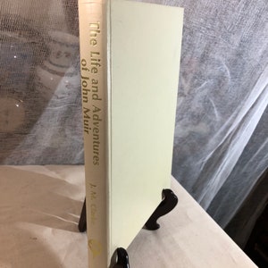 The Life and Adventures of John Muir by JM Clark - 1980 Second Printing Hardcover