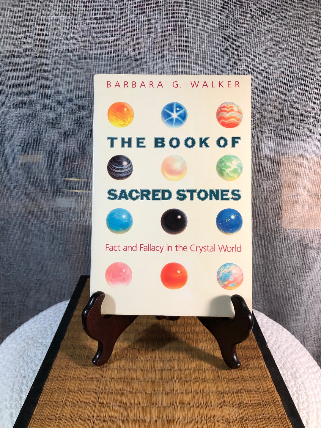 The Book of Sacred Stones: Fact and Fallacy in the Crystal World by ...