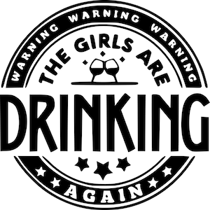 Drinking Night / Girls / Sarcasm / Alcohol / Funny Quote / Funny Drinking / SVG Cut File / Printable vector clip art / Silhouette & Cricut