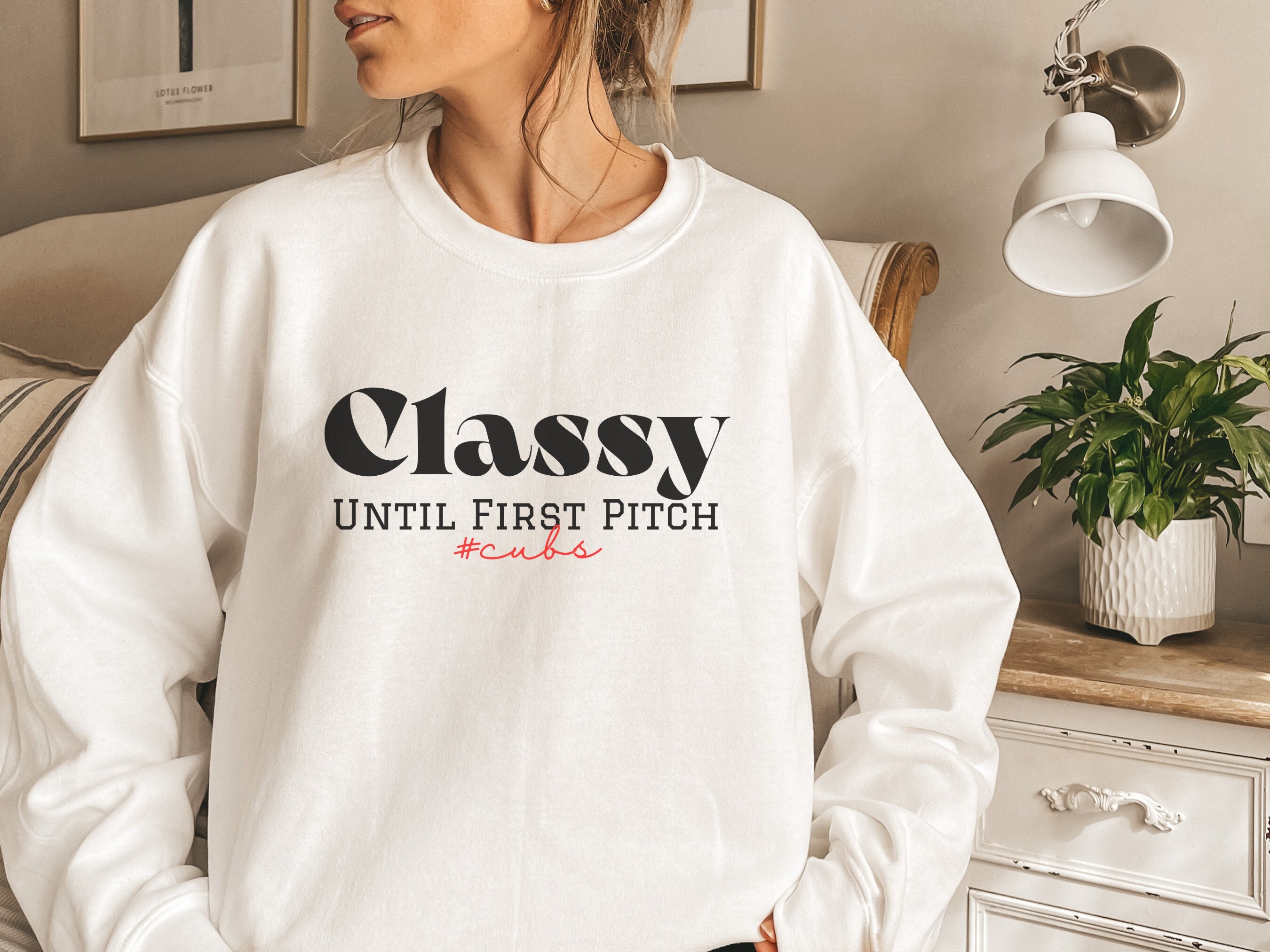 HopefulGeminiDesigns Classy Until First Pitch Sweatshirt, Chicago Cubs Sweater, Funny Baseball Shirt, Women's Chicago Cubs Sweater, Chicago Cubs Gift