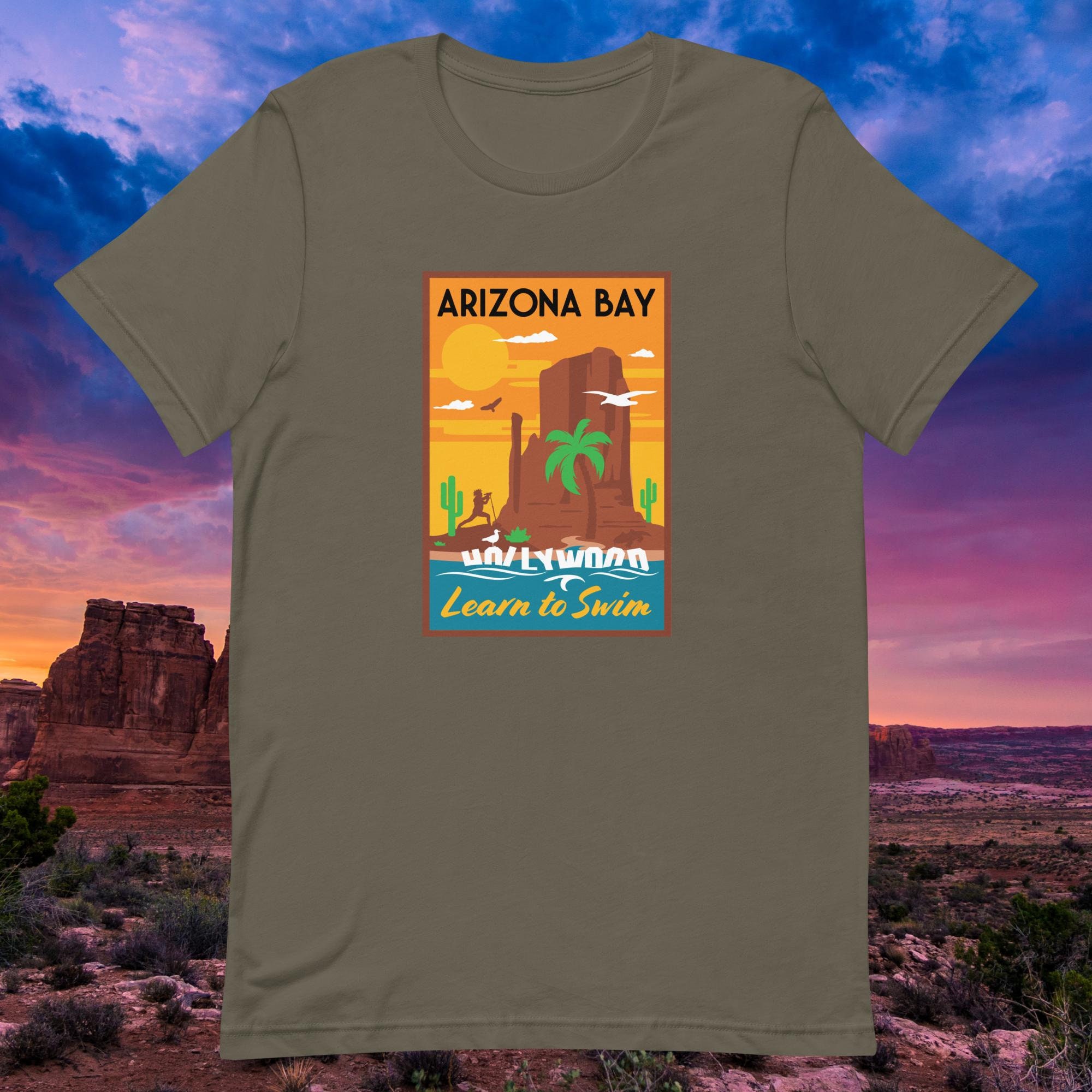 Learn to Swim at Scenic Arizona Bay! T-shirt - Etsy