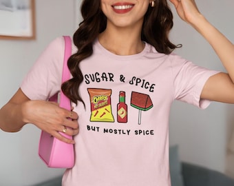 Funny Mexican Shirt, Funny Latina Shirt, Spicy Latina, Mexican Candy Mexican Food Shirt, Gift for Mexican Mom, Gift for Latina Girlfriend