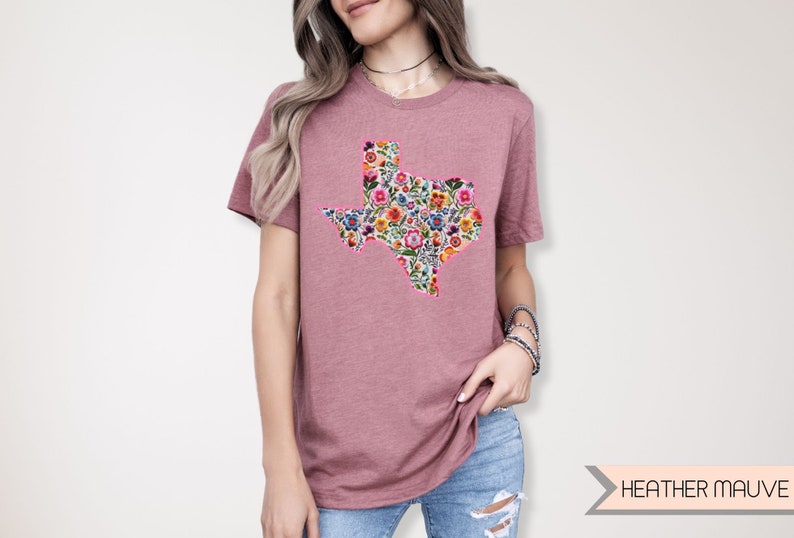 Texas State Floral Flowers T Shirt, Texan Shirt, Floral State Shirt, Texas Girl Texas Babe Shirt, West Texas Shirt, South Texas T Shirt Heather Mauve