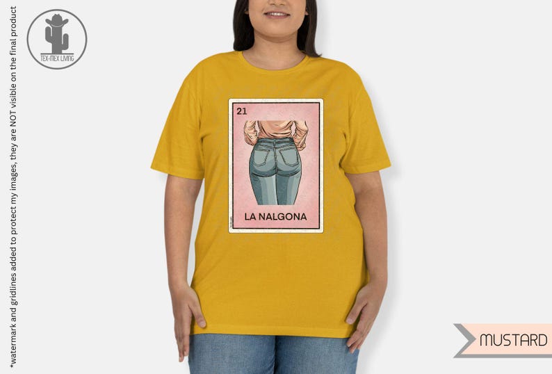 La Nalgona Loteria Shirt, Funny Latina Tee Mustard