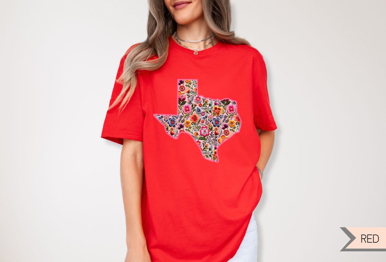 Texas State Floral Flowers T Shirt, Texan Shirt, Floral State Shirt, Texas Girl Texas Babe Shirt, West Texas Shirt, South Texas T Shirt Red