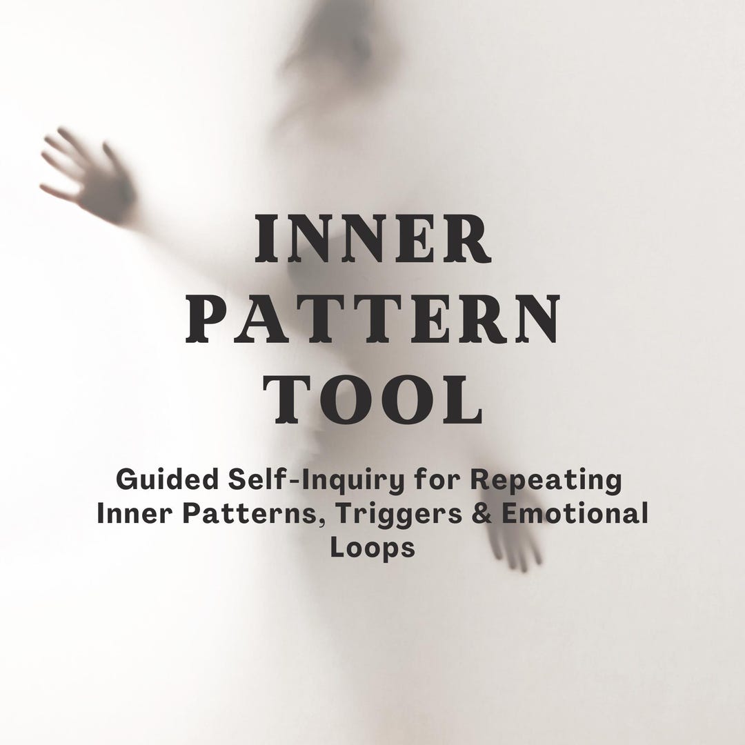 Inner Pattern Tool for Self Sabotage and Triggers. Shadow Work ...