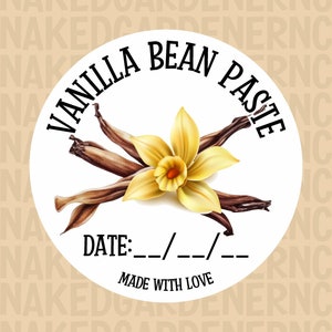 Peut inclure: Une étiquette ronde blanche avec du texte noir qui dit "Vanilla Bean Paste" et "Date: __/__/__" et "Made with Love". Une gousse de vanille et une fleur sont illustrées au centre de l'étiquette.