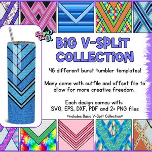 46 V-Split Tumbler Template Burst designs for 20oz 30oz skinny straight, Hogg, Makerflo | Commercial use | DIY Glitter tumbler Vsplit Burst