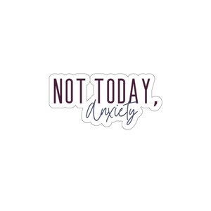 Anxiety Die Cut Stickers