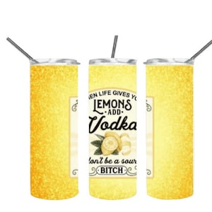 When life give you lemons Tumbler, Douzie or Frostbuddy