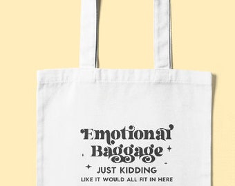 Emotional Baggage Tote SVG, PNG, Gift For Her, Bridesmaid Bags, Funny Tote Bag Design, Farmers Market Tote Bag PNG, Commercial Use