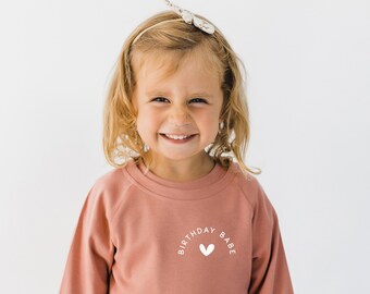 Birthday Babe Long Sleeve Sweatshirt | Birthday Girl Outfit  | Toddler Birthday Party Pullover | 100% Certified Organic Cotton