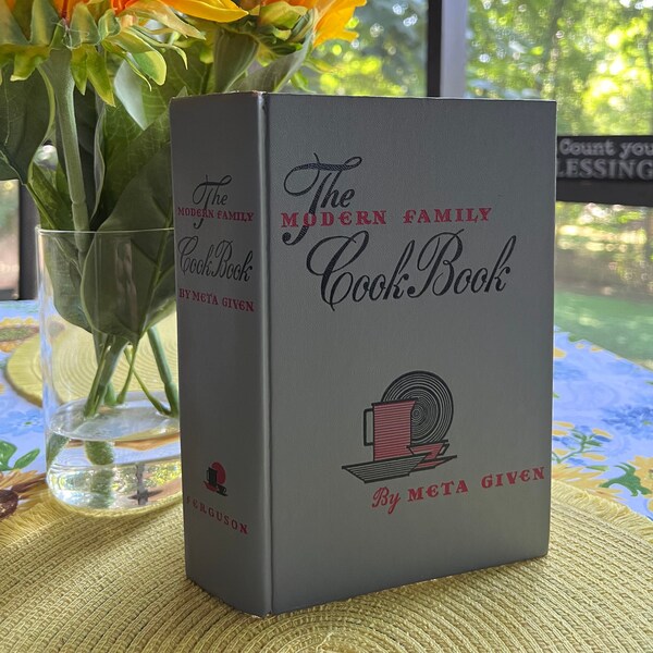 The Modern Family Cookbook, By Meta Given, Vintage, Basic cooking skills