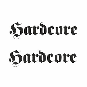 Hardcore lettering sticker motorcycle tank label.