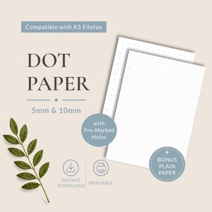Pode incluir: Papel pontilhado branco para agendas A5 Filofax com furos pré-marcados. O texto diz DOT PAPER, 5mm & 10mm, Compatible with A5 Filofax, with Pre-Marked Holes, BONUS PLAIN PAPER, INSTANT DOWNLOAD e PRINTABLE. Inclui um gráfico de folha verde.