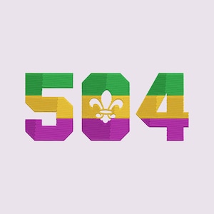 May include: Embroidered design featuring the number "504" in green, gold, and purple, with a fleur-de-lis symbol in the center. The design is likely a reference to the New Orleans area code.