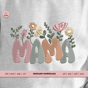 Mama Flower Embroidery File PES 4x4 hoop | Popular Mother&#39;s Day Trendy Embroidery Design Mama with Wild Flowers Digitized Design JEF