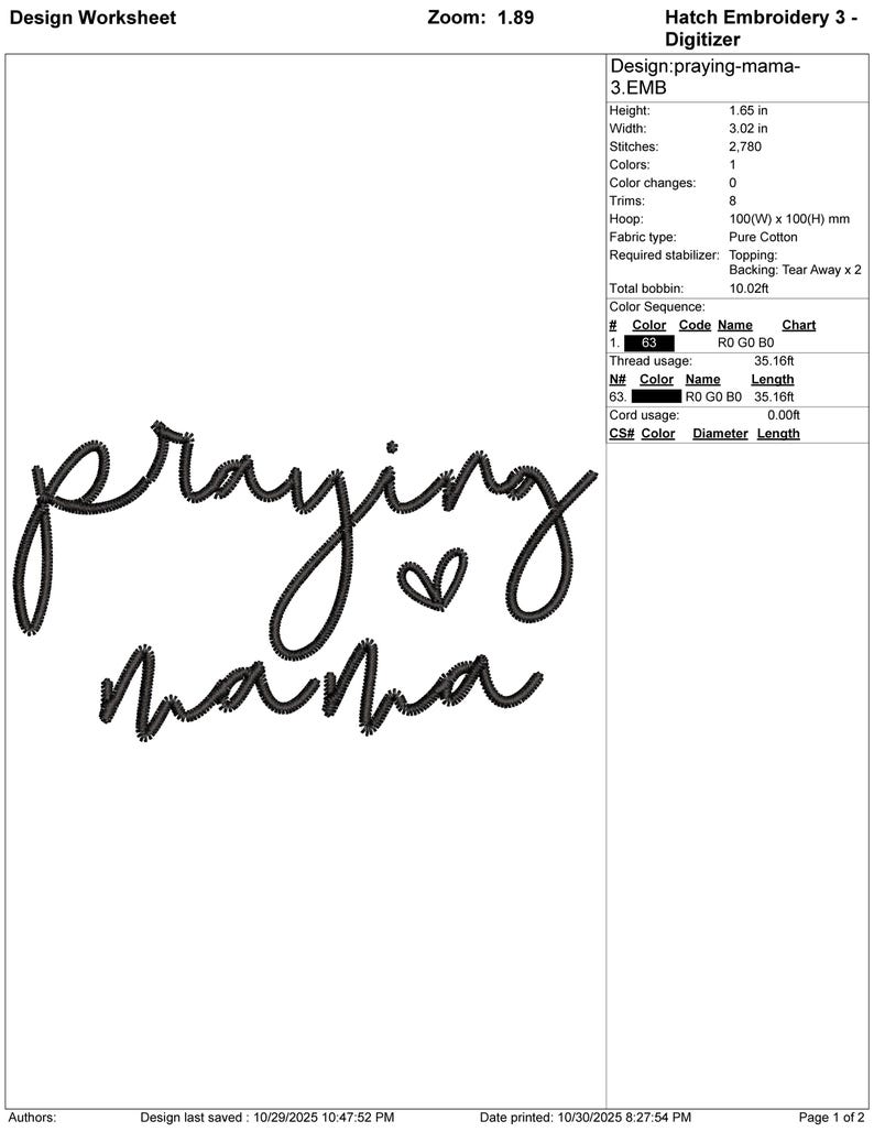 K&ouml;nnte beinhalten: Schwarz gesticktes Design mit den Worten "praying mama" in einer Schreibschrift, mit einem kleinen Herzsymbol. Das Design ist 4,19 cm hoch und 7,67 cm breit. Das Design hat 2.780 Stiche und eignet sich f&uuml;r Stickprojekte.