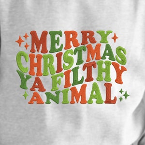 Christmas Embroidery Designs | Merry Christmas Ya Filthy Animal | PES embroidery file