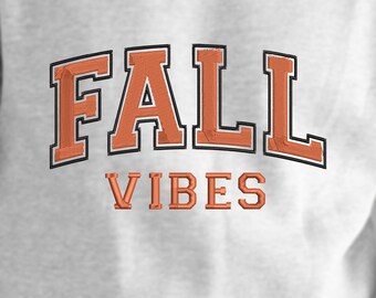 Fall Vibes Embroidery Design: Collegiate Font (7x5) (PES) (Digital Download)