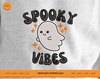 Halloween Ghost Embroidery Design: Spooky Vibes File (4x4) (Digital Download)