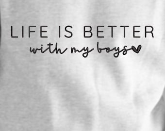 Boy Mama Embroidery Design | Life is Better with My Boys | Mama Trendy Embroidery for Mom | Mom Life | Sweatshirt Machine Embroidery File