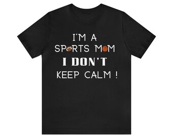 Jestem mamą sportowca, nie zachowuję spokoju, fanka piłki nożnej, fanka koszykówki, mama fanka, czarna koszulka