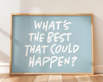 Inspirational Quote Art Print: Positive Office Decor (Digital Download)