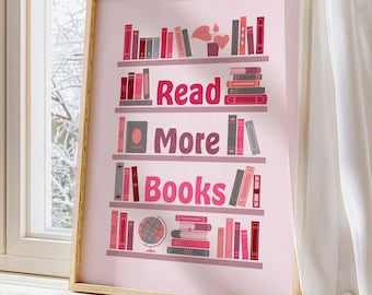 Read More Books Print, Preppy Wall Art, Cute Book Nook Decor, Book Lover Gift, Trendy Bookish Poster, Pink Room Decor Girl, DIGITAL DOWNLOAD
