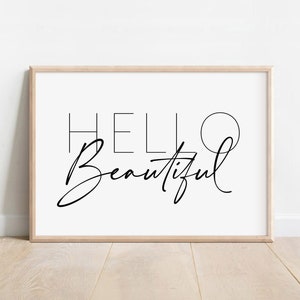 Hello Beautiful Wall Art, Dressing Room Print, Self Love Poster, Bathroom Decor, Inspirational Quote, Vanity Printable Art, DIGITAL DOWNLOAD