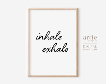 Inhale Exhale Wall Art, Yoga Art Print, Meditation Wall Art Printable, Bedroom Decor, Mindfulness Poster, INSTANT DIGITAL DOWNLOAD