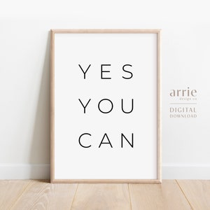 Yes You Can Printable Wall Art, Motivational Quotes, Office Decor, Gym Decor, Workout Motivation, Inspiring Wall Art Quote, DIGITAL DOWNLOAD