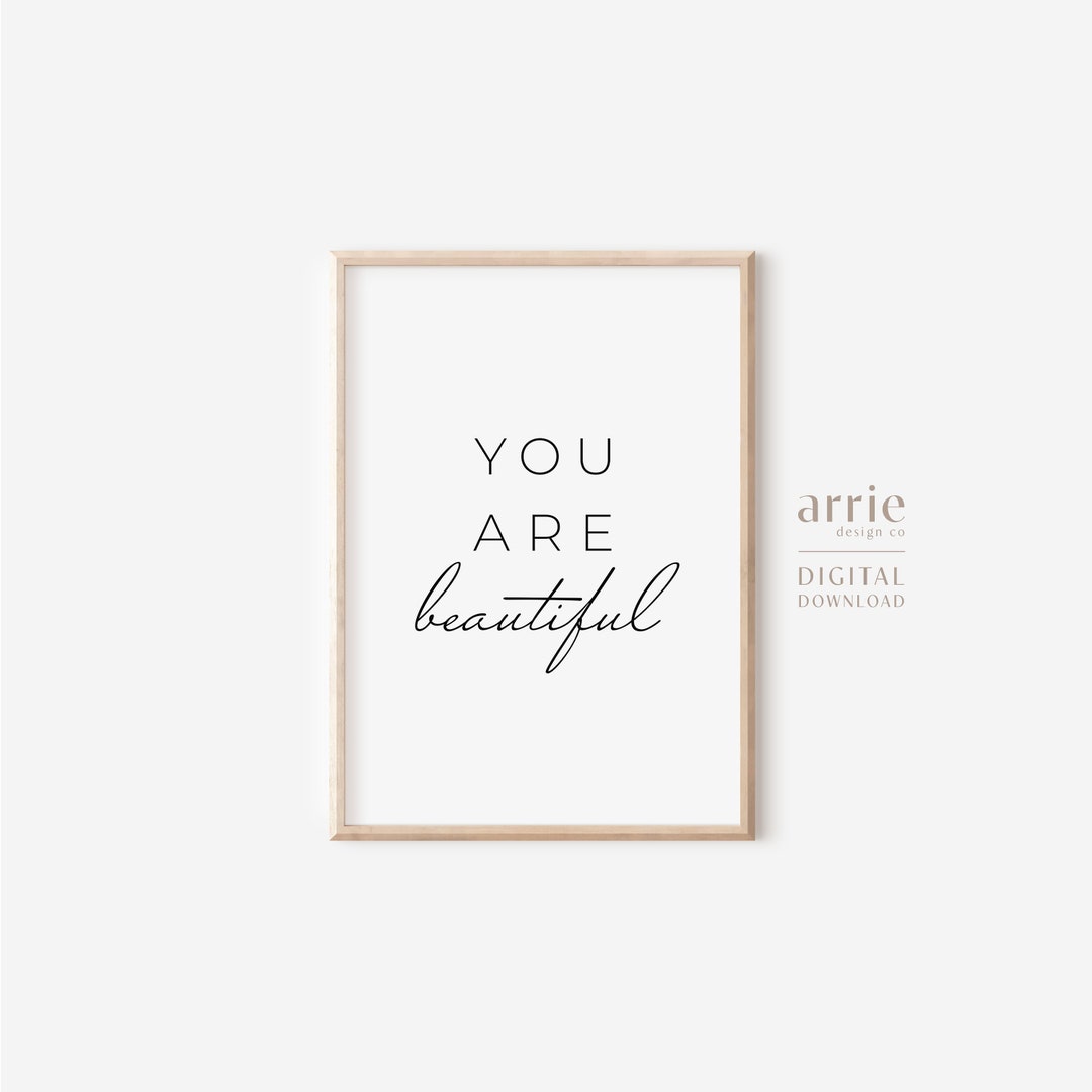 You Are Beautiful Wall Art, Positive Affirmation Art Print, Home