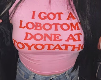 Angel Baby Y2K I Got A Lobotomy Done At Toyotathon Crop Top Baby Tee - Funny Slogan Tee, Funny Baby Tee, Funny Crop Tops, Y2K Funny Shirt