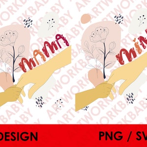 Mama and Mini Mother Mom Life Mother&#39;s Day svg digital download, Mama and Mini Mother Mom Life Mother&#39;s Day png sublimation design download