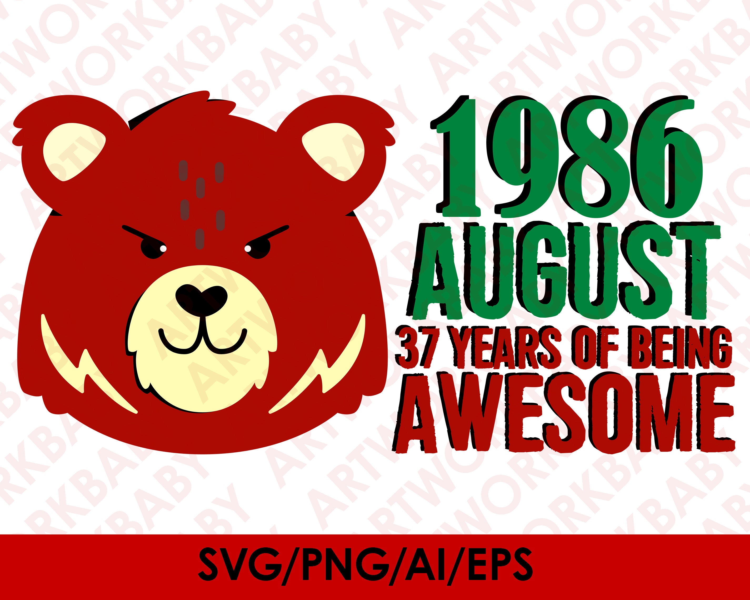 August Awesome 37 Years of Being Svg Digital, Birthday Man Png ...