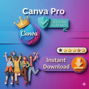May include: A graphic featuring the text "Canva Pro" and "Canva", a crown, a shield, and a star rating. The image also includes the words "Lifetime Warranty" and "Instant Download" with a download icon, and a group of people holding flags.