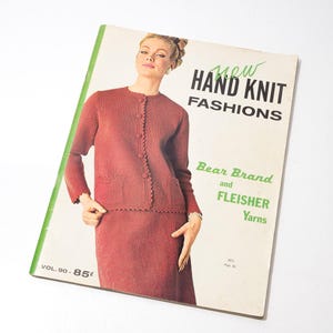 Vintage Knitting Magazine, New Hand Knit Fashions, 1965, Bear Brand and Fleisher Yarns