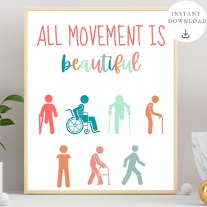 All Movement is Beautiful Poster | Physical Therapy Office Decor | Occupation Therapy Office Decor | PT Decor | OT Decor | PT Poster | pta