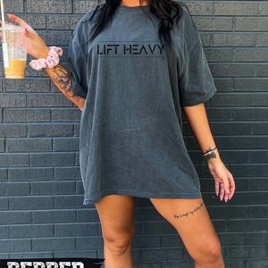 Lift Heavy T-Shirt Workout Tshirt Oversized Workout Tee Pump Cover Gym Shirt Gift For Weightlifter