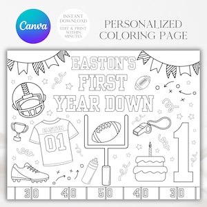 May include: Black and white personalized coloring page with football theme. Includes a football helmet, jersey, football, goal post, whistle, cake, and the text "Easton's First Year Down". The Canva logo is in the upper left corner.