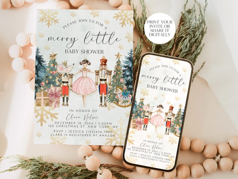 May include: A digital invitation for a baby shower with a Nutcracker theme. The invitation features a watercolour illustration of a ballerina, a Nutcracker, and a Christmas tree. The text on the invitation reads "Please join us for a merry little baby shower".
