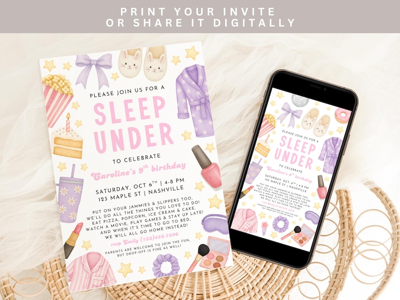 May include: A sleepover party invitation and a smartphone displaying the same design. The invitation features illustrations of pajamas, slippers, cake, and makeup. The text reads "Sleep Under" and includes party details.
