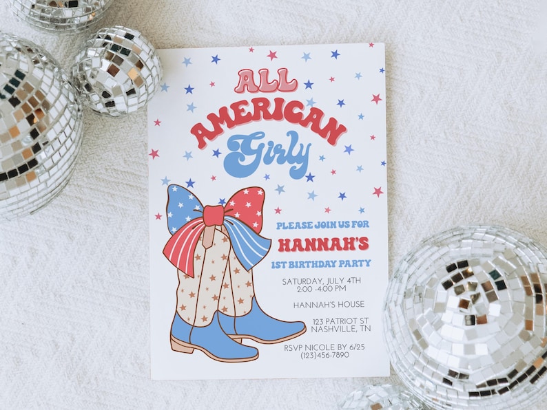 May include: A white invitation with red, white, and blue stars and the text "All American Girly" in red, white, and blue letters. The invitation is for Hannah's 1st birthday party. The invitation includes the date, time, location, and RSVP information.