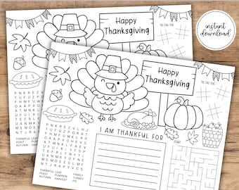 May include: A black and white printable Thanksgiving coloring placemat featuring a turkey, pumpkin, pie, and a tic-tac-toe game. The placemat also includes a word search and a "I am thankful for" section. The placemat is available in two sizes: 8.5x11 inches and 11x17 inches.