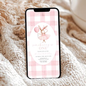 Ballet Bunny First Birthday Digital Invite, Bunny Birthday, SomeBunny Invite, Some Bunny Is Turning One, Bunny 1st Birthday, A159