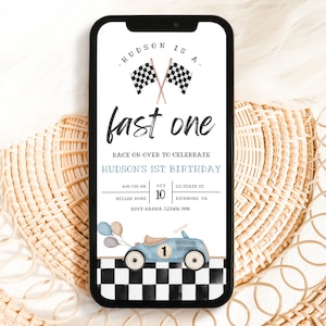 May include: A blue and white race car birthday invitation with checkered flags and the text "HUDSON IS A. fast one" and "RACE ON OVER TO CELEBRATE HUDSON'S 1ST BIRTHDAY".